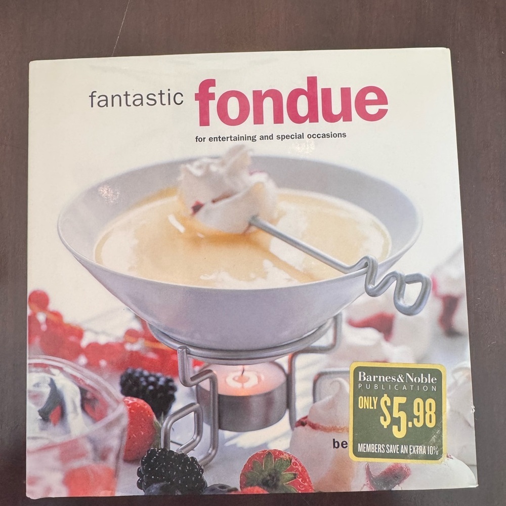 Barnes & Noble Fantastic Fondue Cookbook - Hardcover